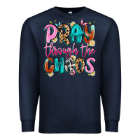 Navy pray through the chaos Premium Sweatshirt - Artiststas