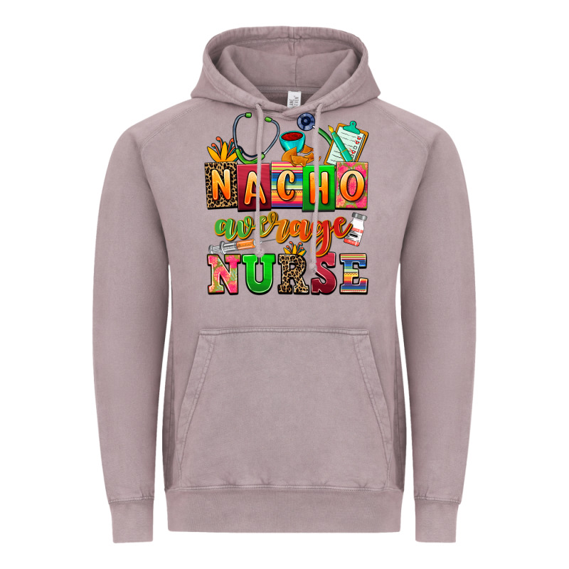 Nacho Average Nurse Vintage Hoodie by AdoDesignShop | Teevron