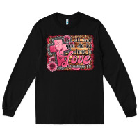 Black let all that you do be done in love Long Sleeve Tee - Jasminsmagicworld