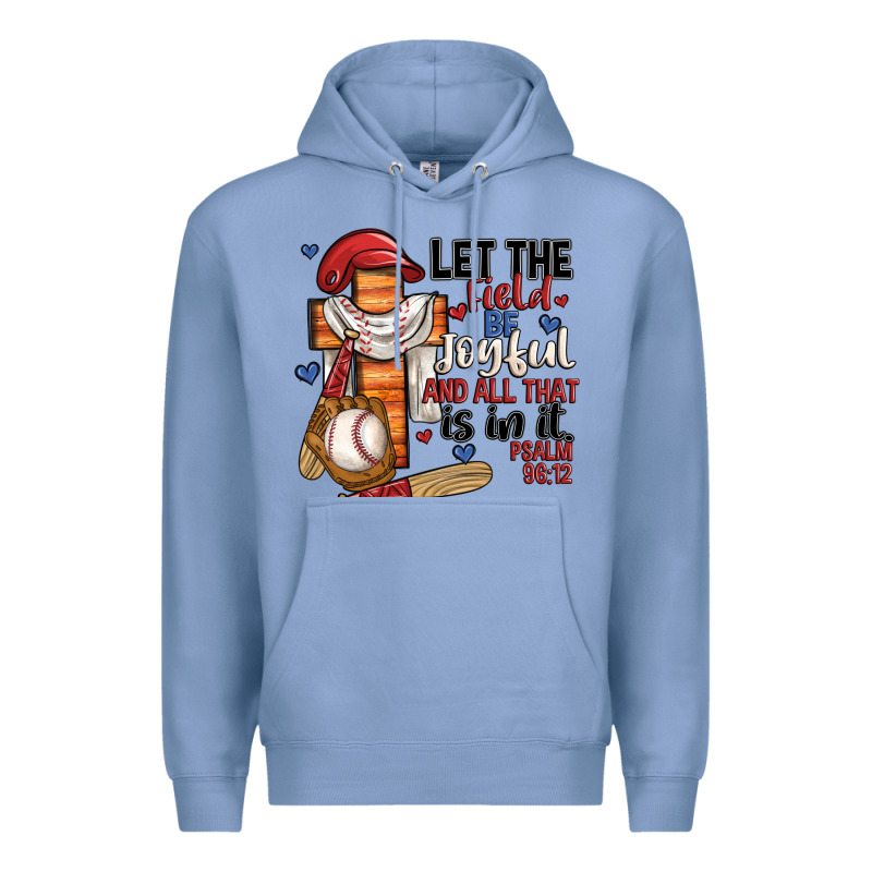 Let The Field Be Joyful And All That Is In It Premium Hoodie by JahusDesignShop | Teevron