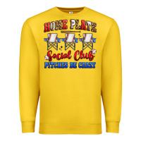 Lemon home plate social club pitches be crazy Premium Sweatshirt - Artiststas
