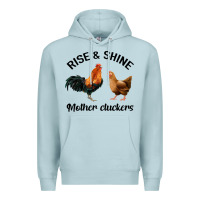 Blue Mist Rise and Shine Mother Cluckers Premium Hoodie - Bettercallsaul