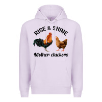 Lilac Rise and Shine Mother Cluckers Premium Hoodie - Bettercallsaul
