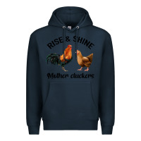 Navy Rise and Shine Mother Cluckers Premium Hoodie - Bettercallsaul