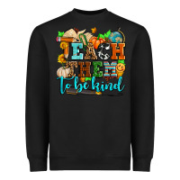 Black teach them to be kind with pumpkins and fall Heavyweight Sweatshirt - AdoDesignShop