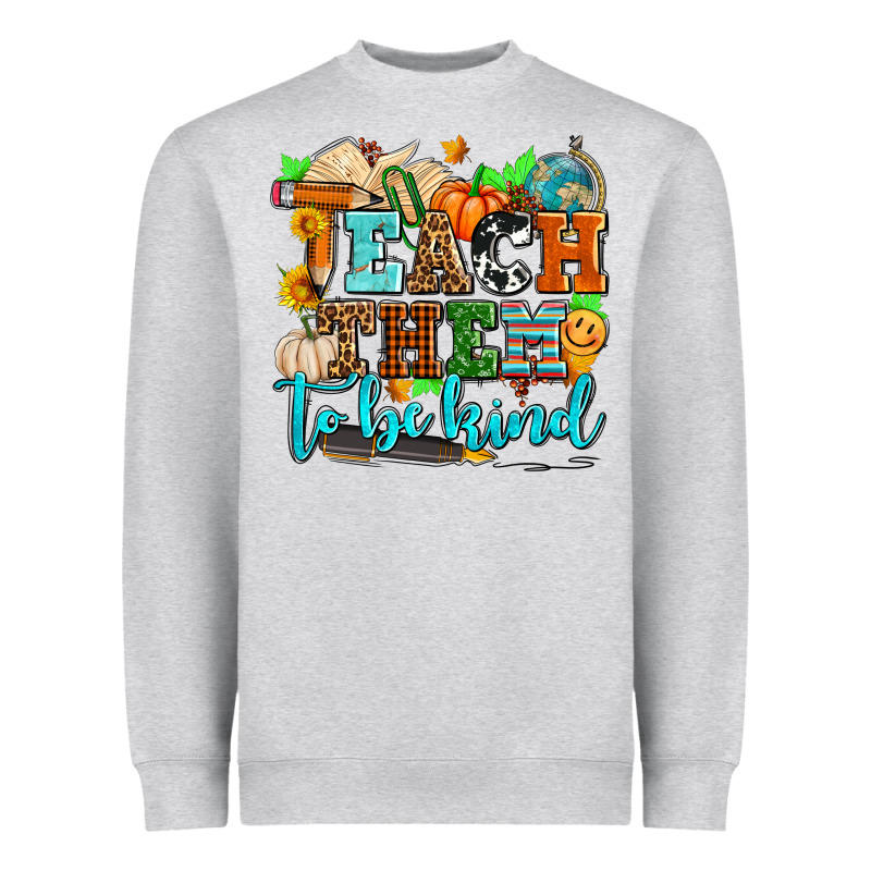 Teach Them To Be Kind With Pumpkins And Fall Heavyweight Sweatshirt by AdoDesignShop | Teevron