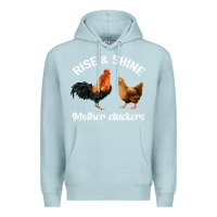 Blue Mist Rise and Shine Mother Cluckers Premium Hoodie - Bettercallsaul