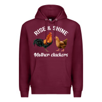 Burgundy Rise and Shine Mother Cluckers Premium Hoodie - Bettercallsaul