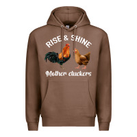 Chestnut Rise and Shine Mother Cluckers Premium Hoodie - Bettercallsaul