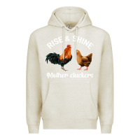 Oatmeal Heather Rise and Shine Mother Cluckers Premium Hoodie - Bettercallsaul