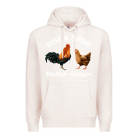 Pale Pink Rise and Shine Mother Cluckers Premium Hoodie - Bettercallsaul