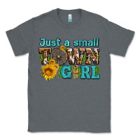 Charcoal Heather just a small town girl with sunflowers and money Classic Tee - AdoDesignShop