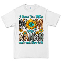 White i have two titles mom and nanny and i rock them bo Premium Tee - Zillion Design Studio