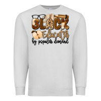 Dove Grey black educator by popular demand Premium Sweatshirt - Artiststas