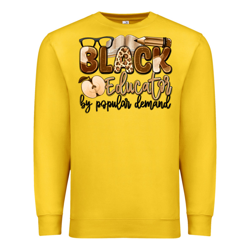 Black Educator By Popular Demand Premium Sweatshirt by Artiststas | Teevron
