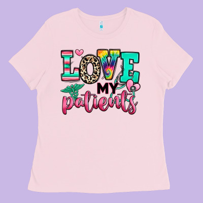 Ladies Tee love my patients nurse