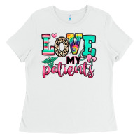 White love my patients nurse Ladies Tee - RanaPortraitStore