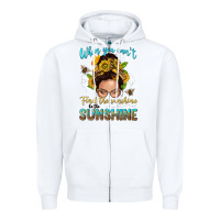 White when you cant find the sunshine be the sunshine me Zipper Hoodie - NancyCooperArtShop