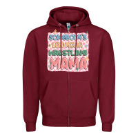 Burgundy somebody's loud mouth wrestling mama Zipper Hoodie - MaliasSmallBusiness