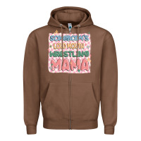 Chestnut somebody's loud mouth wrestling mama Zipper Hoodie - MaliasSmallBusiness