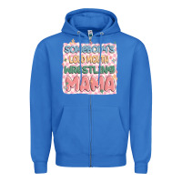 True Royal somebody's loud mouth wrestling mama Zipper Hoodie - MaliasSmallBusiness