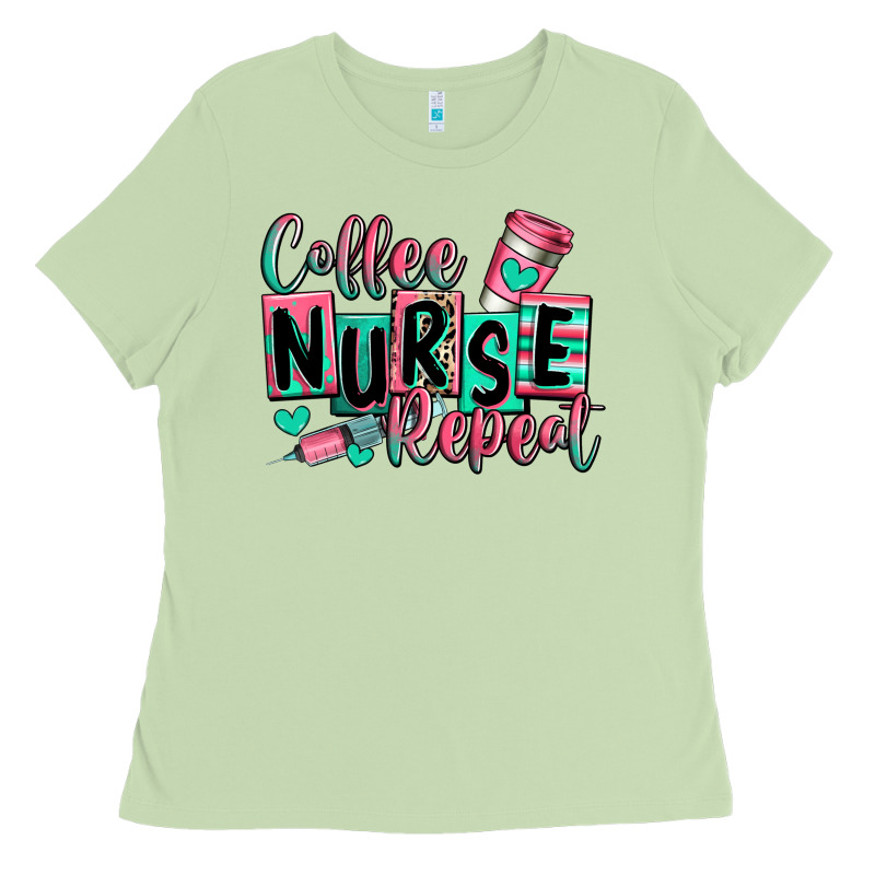 Coffee Nurse Repeat Ladies Tee by RanaPortraitStore | Teevron