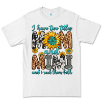 I Have Two Titles Mom And Mimi And I Rock Them Bot Premium Tee | Teevron
