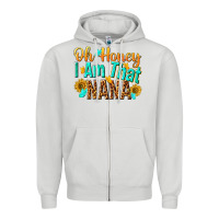 Dove Grey oh honey i am that nana Zipper Hoodie - NancyCooperArtShop