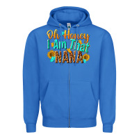 True Royal oh honey i am that nana Zipper Hoodie - NancyCooperArtShop