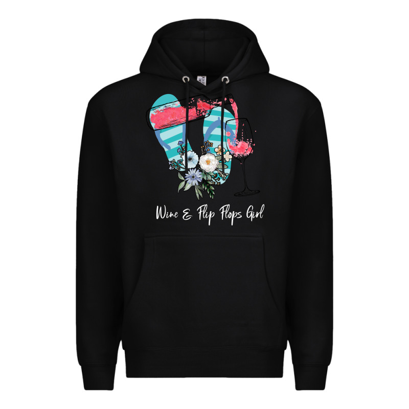 Wine Flip Flops Girl Premium Hoodie by Bettercallsaul | Teevron