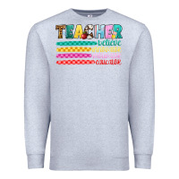 Heather Grey teacher believe Premium Sweatshirt - Artiststas