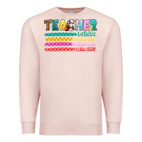 Pale Pink teacher believe Premium Sweatshirt - Artiststas