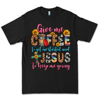 Black give me coffee to get me started and jesus to keep Premium Tee - Zillion Design Studio
