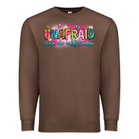 Chestnut unafraid i know who holds tomorrow Premium Sweatshirt - Artiststas