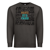 Smoke mama it s okay Premium Sweatshirt - Artiststas
