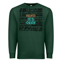 Sports Green mama it s okay Premium Sweatshirt - Artiststas