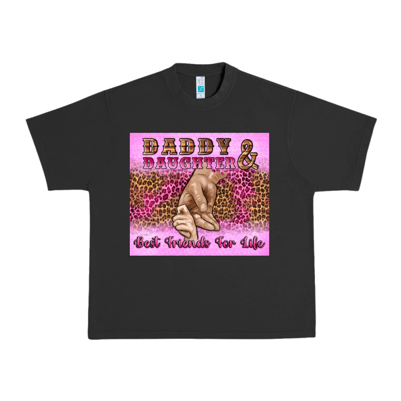 Daddy And Daughter Best Friends For Life Urban Heavy Tee by Artiststas | Teevron
