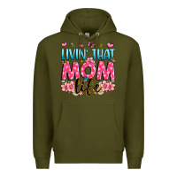Livin' That Mom Life Premium Hoodie | Teevron