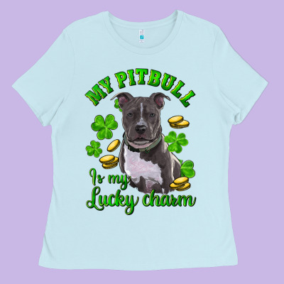 Ladies Tee st patricks day my pitbuli my lucky charm