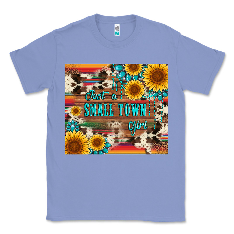 Just A Small Town Girl With Gemstone Sunflower Serape And Cowhide Classic Tee by Artiststas | Teevron