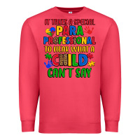 Cardinal it takes a special paraprofessional to hear what a Premium Sweatshirt - Artiststas