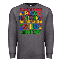 Charcoal Heather it takes a special paraprofessional to hear what a Premium Sweatshirt - Artiststas
