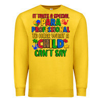 Lemon it takes a special paraprofessional to hear what a Premium Sweatshirt - Artiststas