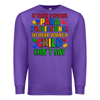 Purple it takes a special paraprofessional to hear what a Premium Sweatshirt - Artiststas