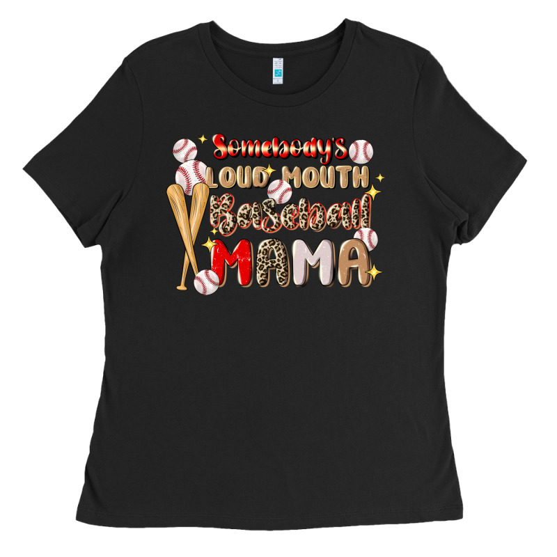 Somebody's Loud Mouth Baseball Ladies Tee by JahusDesignShop | Teevron