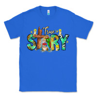 True Royal True Story Classic Tee - CowhideDigitalArt