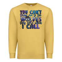 Antique Gold you cant throw me to the wolves they come when i c Premium Sweatshirt - Artiststas