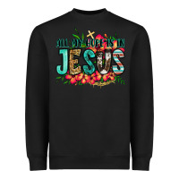 Black all my hope is in jesus Heavyweight Sweatshirt - Jasminsmagicworld