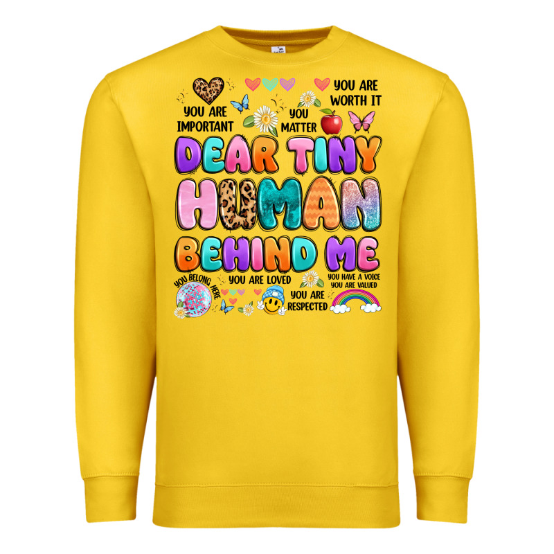 Dear Tiny Human Behind Me Premium Sweatshirt by Artiststas | Teevron