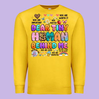 Dear Tiny Human Behind Me Premium Sweatshirt Designed By Artiststas